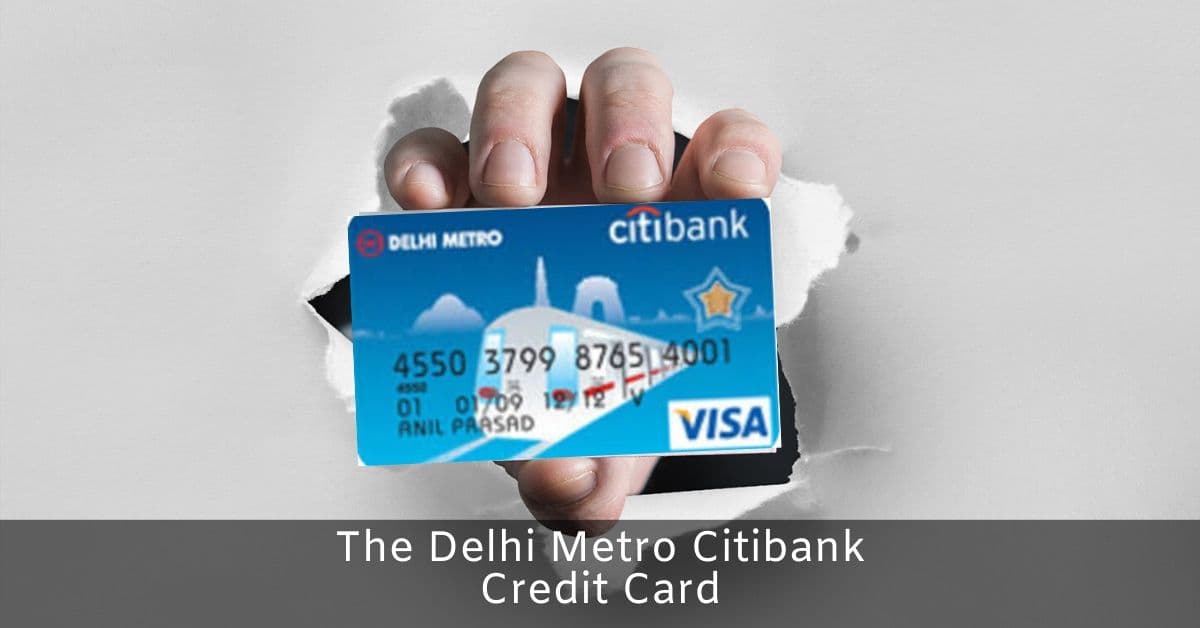 Delhi Metro Citibank Credit Card